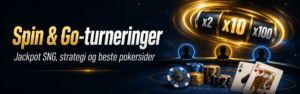 Spin & Go Turneringer Jackpot SNG, strategi og beste pokersider